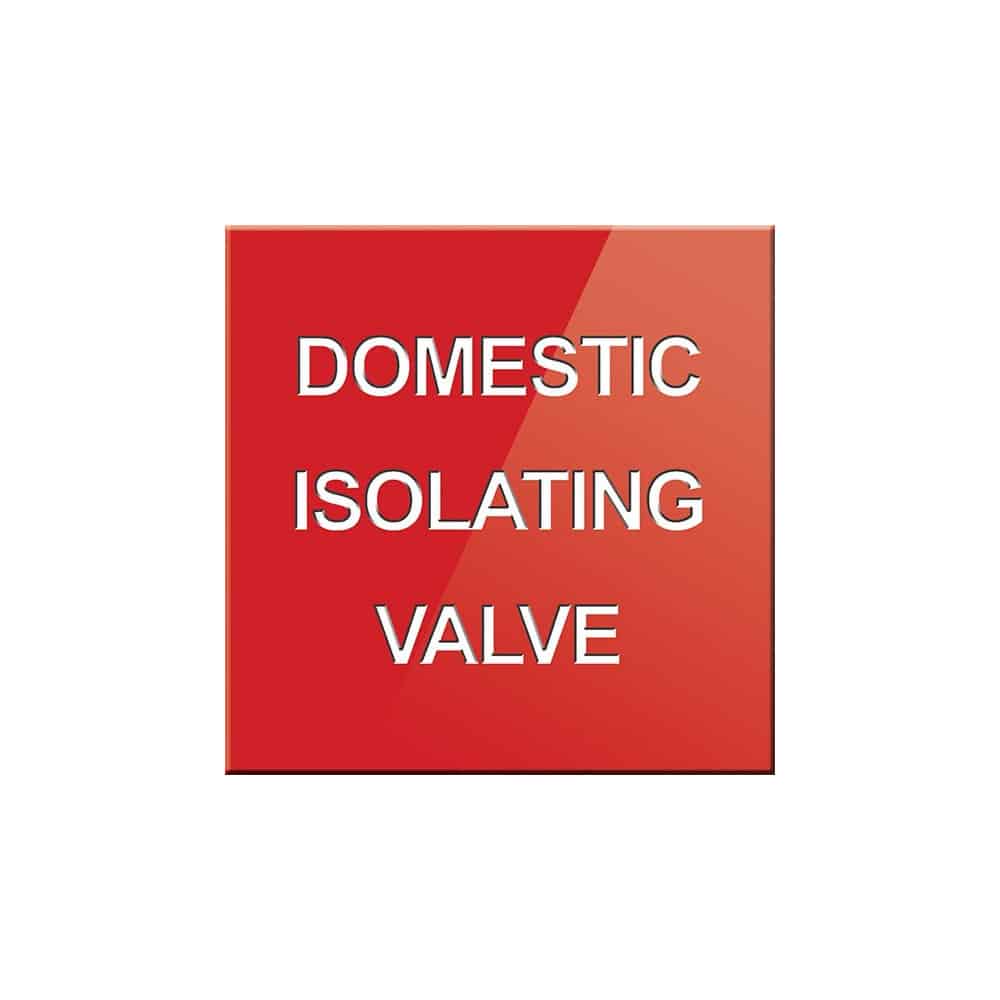 Domestic Isolating Valve Sign