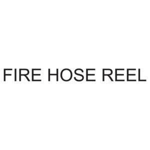 Fire Hose Reel Sign