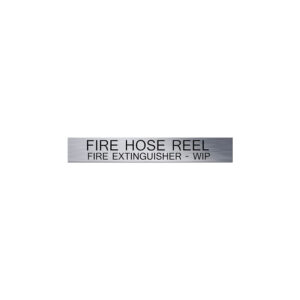 Fire Hose Reel Fire Extinguisher - WIP Sign