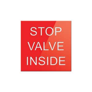 Stop Valve Inside Sign