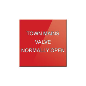 Town Mains Valve Normally Open Sign