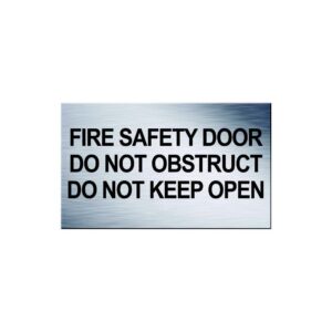 Traffolyte Sign - Fire Safety Door Do Not Obstruct Do Not Keep Open