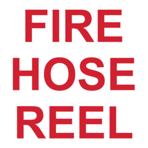 Vinyl Cut Fire Hose Reel Sign