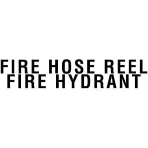 Vinyl Cut Fire Hose Reel Fire Hydrant Sign