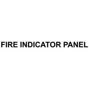 Vinyl Cut Fire Indicator Panel Sign