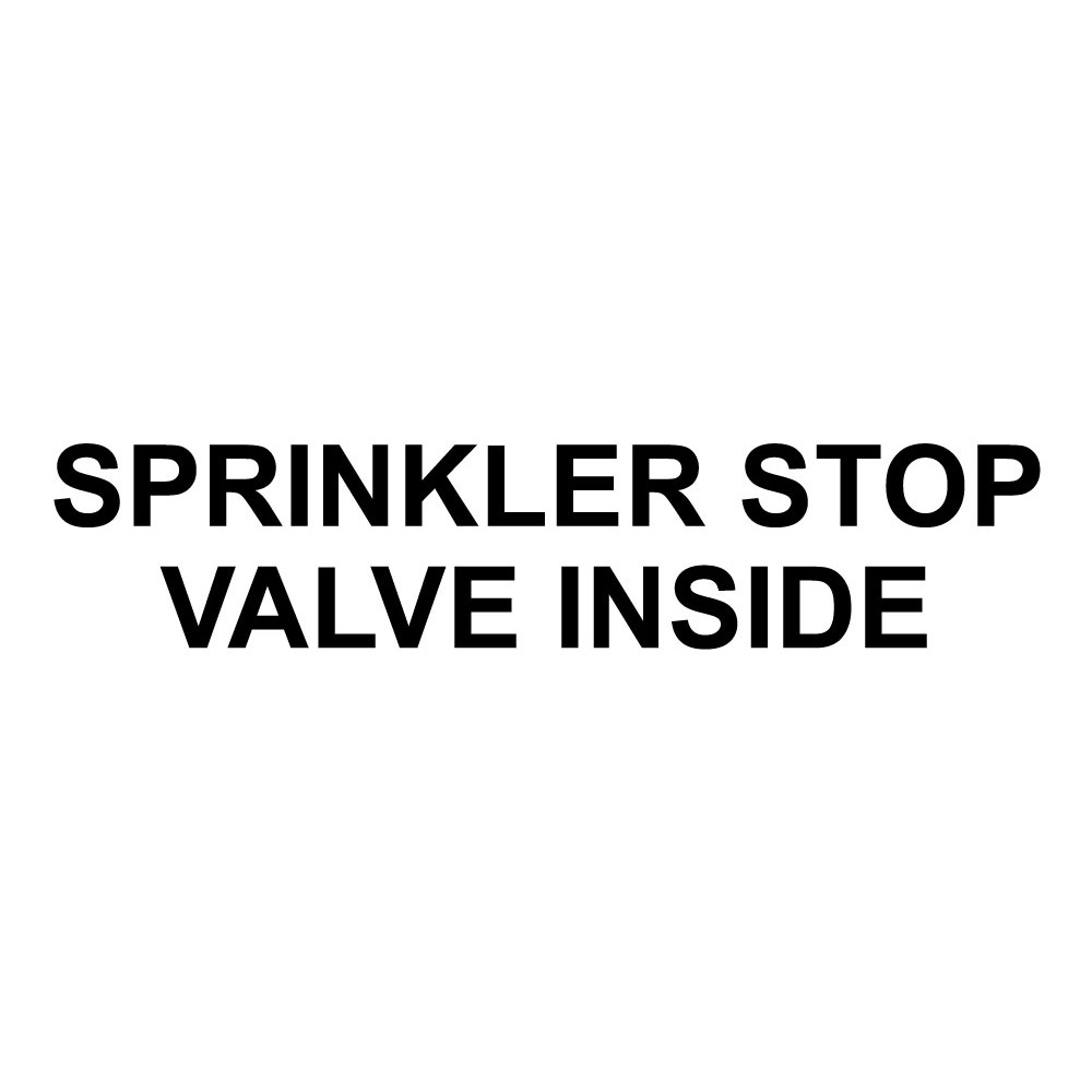 Vinyl Cut Sprinkler Stop Valve Inside Sign